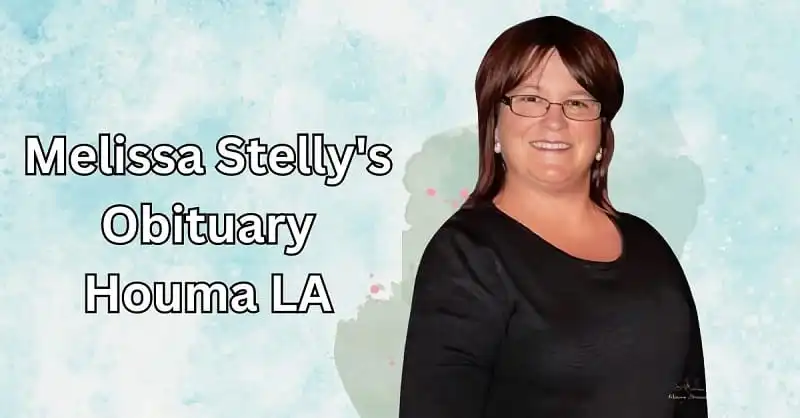Melissa-Stelly-Obituary-Houma-LA